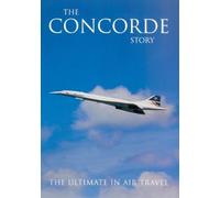 The Concorde Story - The Concorde Story [Import anglais]