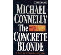 The Concrete Blonde (Large Type / Large Print)