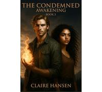 The Condemned: Awakening