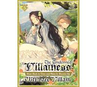 The Condemned Villainess Goes Back in Time and Aims to Become the Ultimate Villain (Light Novel) Vol. 5