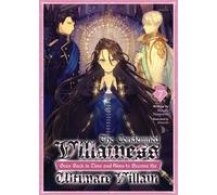 The Condemned Villainess Goes Back in Time and Aims to Become the Ultimate Villain (Light Novel) Vol. 7 - Bakufu Narayama - Airship - ebook (ePub) - Livre