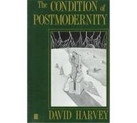 The Condition of Postmodernity David Harvey (Auteur)