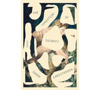 Condition of Secrecy - [Version Originale] Inger Christensen , Translated By Susanna Nied (Auteur)