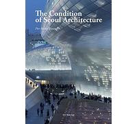 The condition of Seoul Architecture