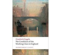 The Condition Of The Working Class In England