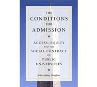 The Conditions for Admission by John Aubrey Douglass John Douglass (Auteur)