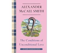 The Conditions of Unconditional Love