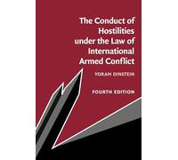 The Conduct of Hostilities under the Law of International Armed Conflict