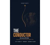 THE CONDUCTOR: Come orchestrare un'impresa quando il segnale cambia