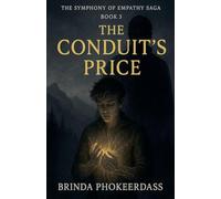 The Conduit's Price