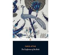 Farid-Ud-Din Attar – The Conference of the Birds – Penguin Books