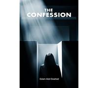 The Confession: 100 True Stories of Killers Who Couldn’t Hide Forever