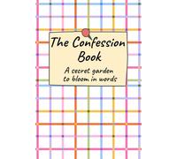 The Confession Book: A secret garden to bloom in words
