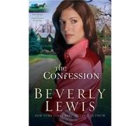 The Confession by Beverly Lewis Beverly Lewis (Auteur)