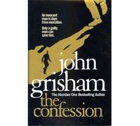 [The Confession] [By: Grisham, John] [October, 2010]