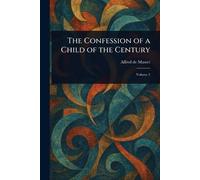 The Confession of a Child of the Century