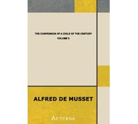 The Confession of a Child of the Century - Volume 3