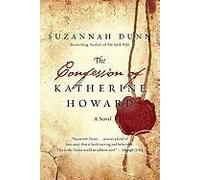 The Confession Of Katherine Howard