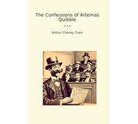 The Confessions of Artemas Quibble