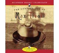 The Confessions of Max Tivoli by Andrew Sean Greer (2004-02-02)