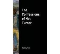 The Confessions Of Nat Turner