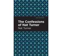 The Confessions Of Nat Turner