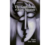 The Confessions of Saint Absolute
