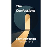 The Confessions of Saint Augustine