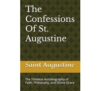 The Confessions Of St. Augustine