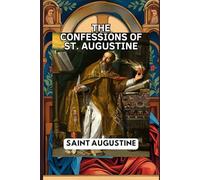 The Confessions Of St. Augustine