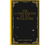 The Confessions Of St. Augustine
