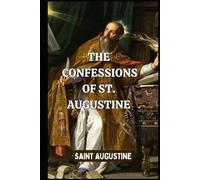 The Confessions Of St. Augustine