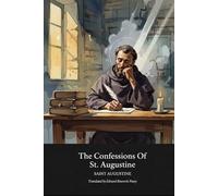 The Confessions Of St. Augustine