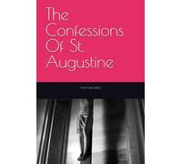 The Confessions Of St. Augustine