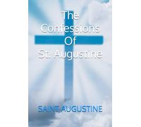 The Confessions Of St. Augustine
