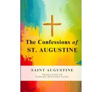The Confessions Of St. Augustine