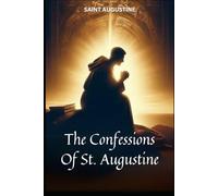The Confessions Of St. Augustine