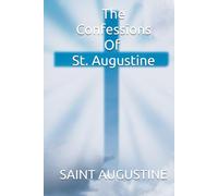 The Confessions Of St. Augustine
