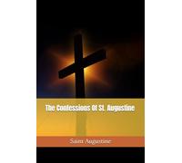 The Confessions Of St. Augustine