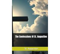 The Confessions Of St. Augustine