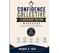 The Confidence Collective: Leadership Edition