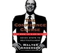 The Confidence Course Walter Anderson (Auteur)