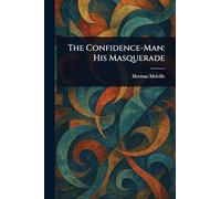 The Confidence-Man: His Masquerade