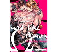The Confident God-Like Demon is My Only Omega Volume 6 - Kumagoroshi - FUNGUILD - ebook (ePub illustré) - Livre