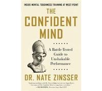 The Confident Mind - Zinsser Nate Dr. - HarperCollins - Livre en Anglais - Hardback Zinsser Nate Dr.Zinsser Nate Dr. (Auteur)