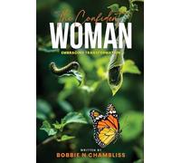 The Confident Woman: Embracing Transformation