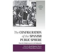 The Configuration Of The Spanish Public Sphere