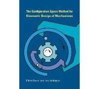 The Configuration Space Method For Kinematic Design Of Mechanisms