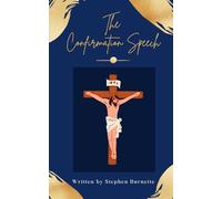 The Confirmation Speech