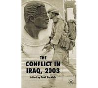 The Conflict in Iraq, 2003 Cornish, Paul (Auteur)